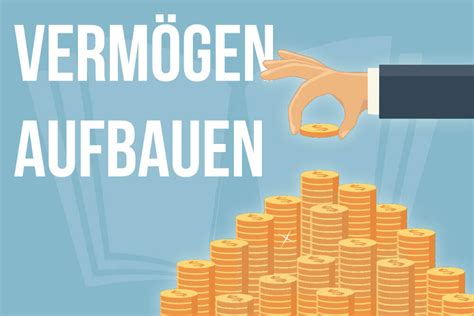 Tipps zum Vermögensaufbau für langfristigen Wohlstand