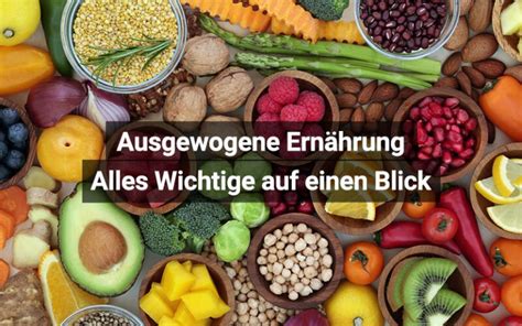 Eine ausgewogene Ernährung: Wichtige Fakten und Tipps