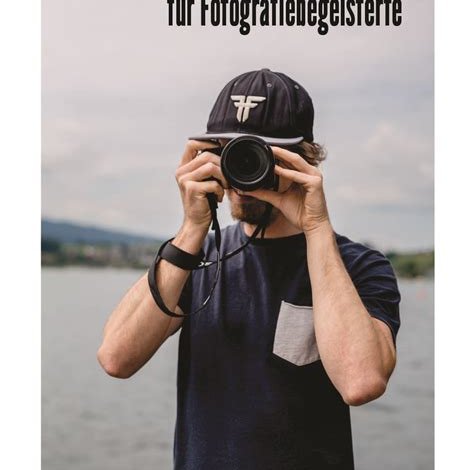 Die besten Hobbys für Fotoliebhaber