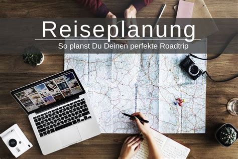 Die besten Tipps für die Reiseplanung