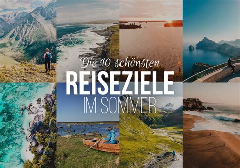 Die schönsten Reiseziele für den Sommerurlaub