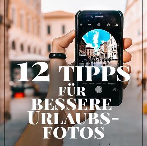 Reisefotografie: Tipps für beeindruckende Urlaubsbilder